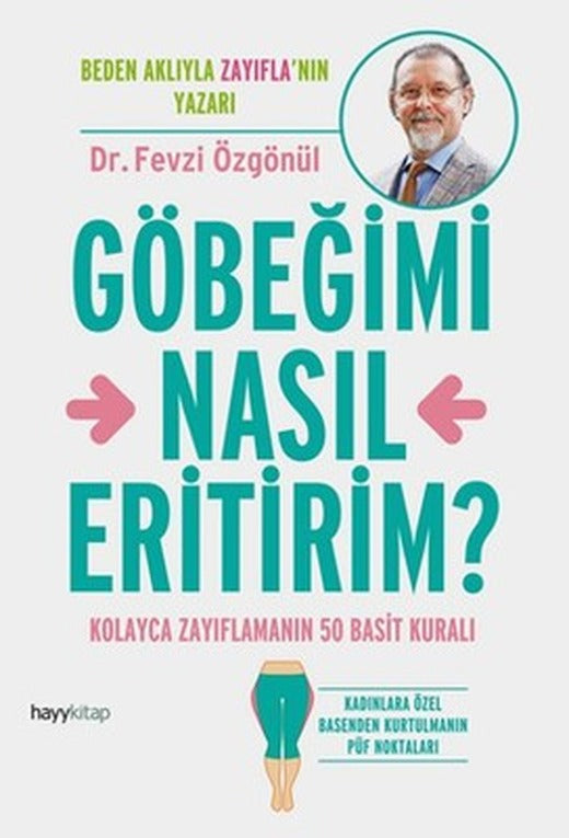 Göbeğimi Nasıl Eritirim? | Hayy Kitap