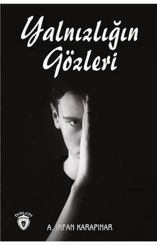 Yalnızlığın Gözleri | Dorlion Yayınevi