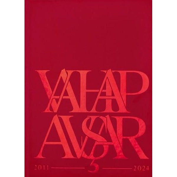 Vahap Avşar 2011-2024 | Espas Kuram Sanat Yayınları (Ciltli)