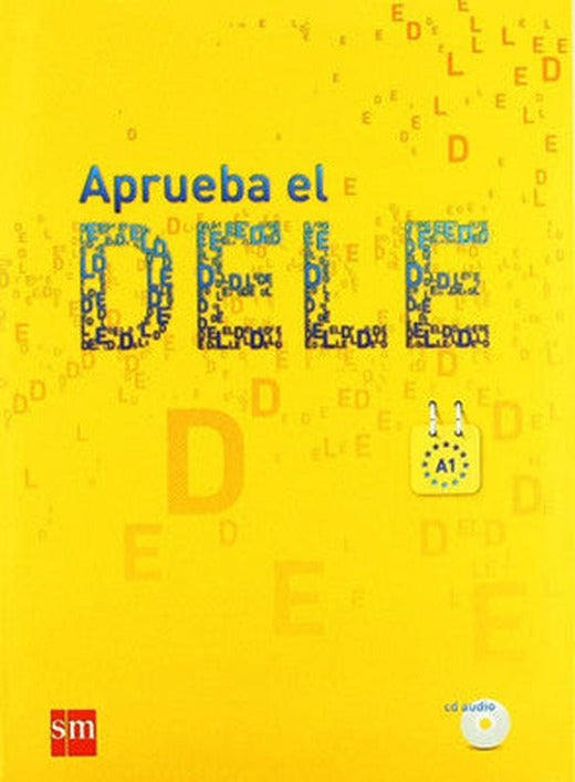 Aprueba el Dele A1 + CD | Ediciones Sm