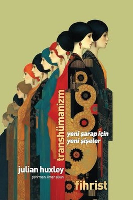 Transhümanizm - Yeni Şarap İçin Yeni Şişeler | Fihrist (İnce Kapak)