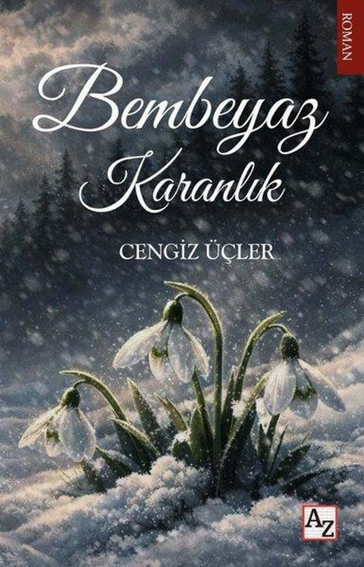 Bembeyaz Karanlık | Az Kitap (İnce Kapak)