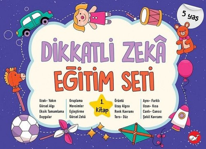 Dikkatli Zeka Eğitim Seti 5 Yaş - 1.Kitap | Beyaz Balina Yayınları