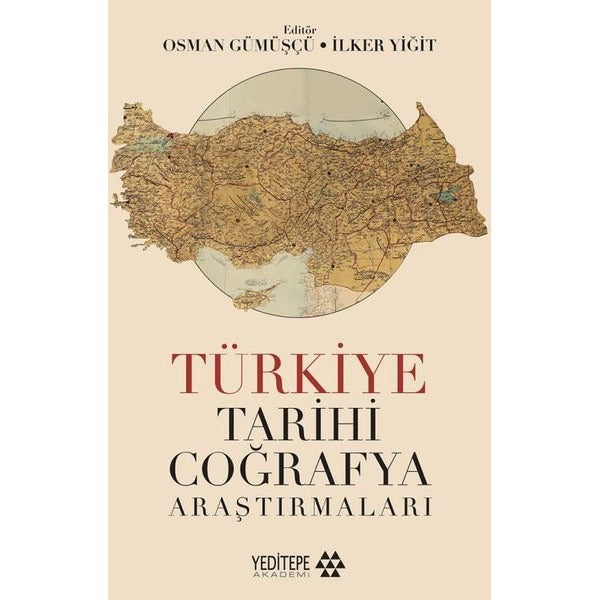 Türkiye Tarihi Coğrafya Araştırmaları | Yeditepe Akademi