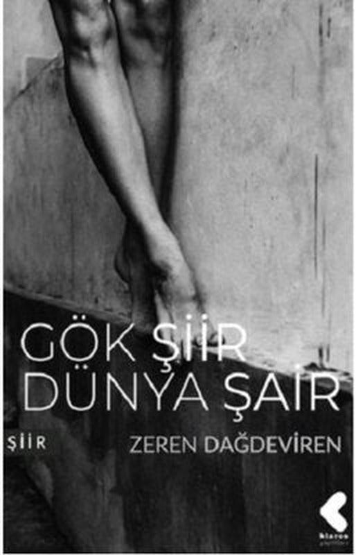Gök Şiir Dünya Şair | Klaros Yayınları