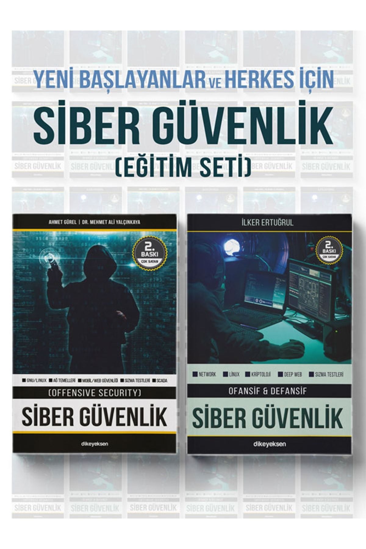 Yeni Başlayanlar ve Herkes İçin Siber Güvenlik Eğitim Seti - 2 Kitap Takım | Dikeyeksen (İnce Kapak)