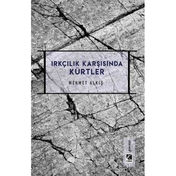 Irkçılar Karşısında Kürtler | Çıra Yayınları (İnce Kapak)