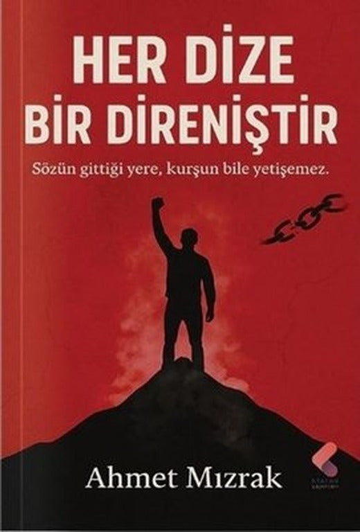 Her Dize Bir Direniştir | Klaros Yayınları (İnce Kapak)