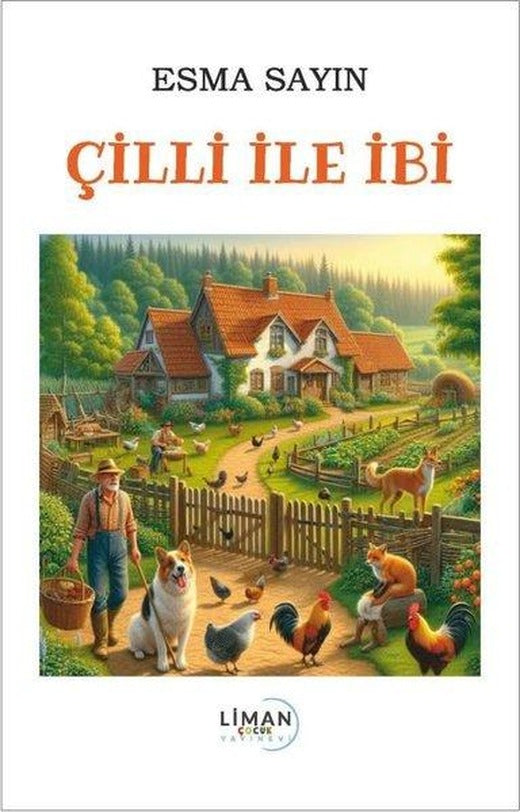 Çilli İle İbi | Liman Çocuk (İnce Kapak)