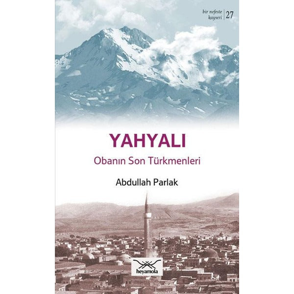 Bir Nefeste Kayseri 27 - Yahyalı