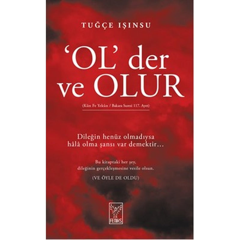 Ol Der ve Olur | Feniks Kitap