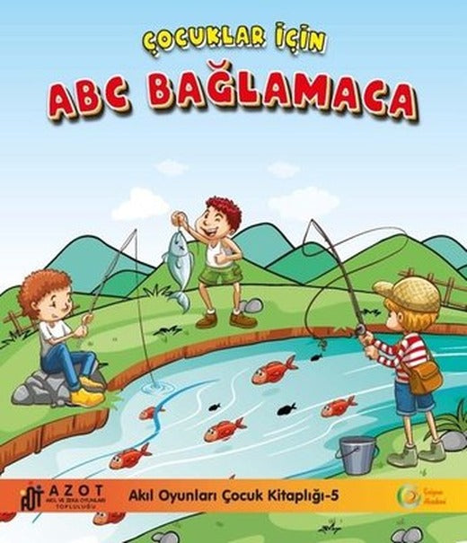 Çocuklar İçin ABC Bağlamaca - Akıl Oyunları Çocuk Kitaplığı 5 | Enigma