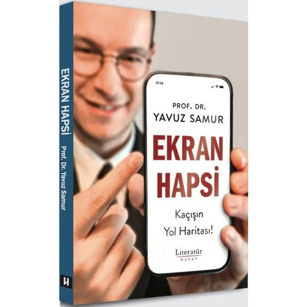Ekran Hapsi - Kaçışın Yol Haritası! | Literatür Hayat (İnce Kapak)