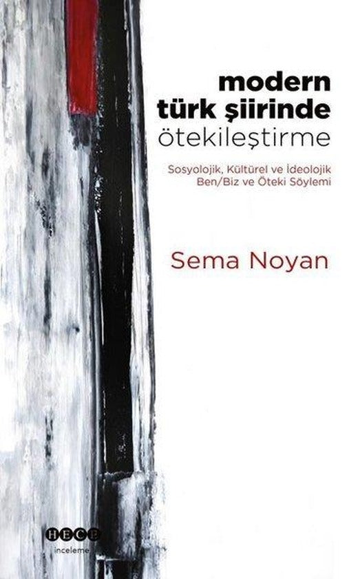 Modern Türk Şiirinde Ötekileştirme | Hece Yayınları (İnce Kapak)