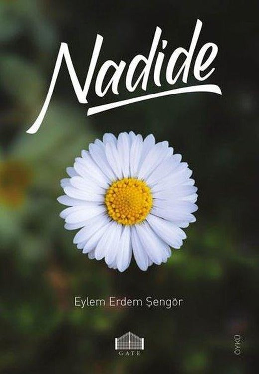 Nadide | Gate Yayınları (İnce Kapak)
