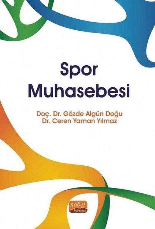 Spor Muhasebesi | Nobel Bilimsel Eserler (İnce Kapak)