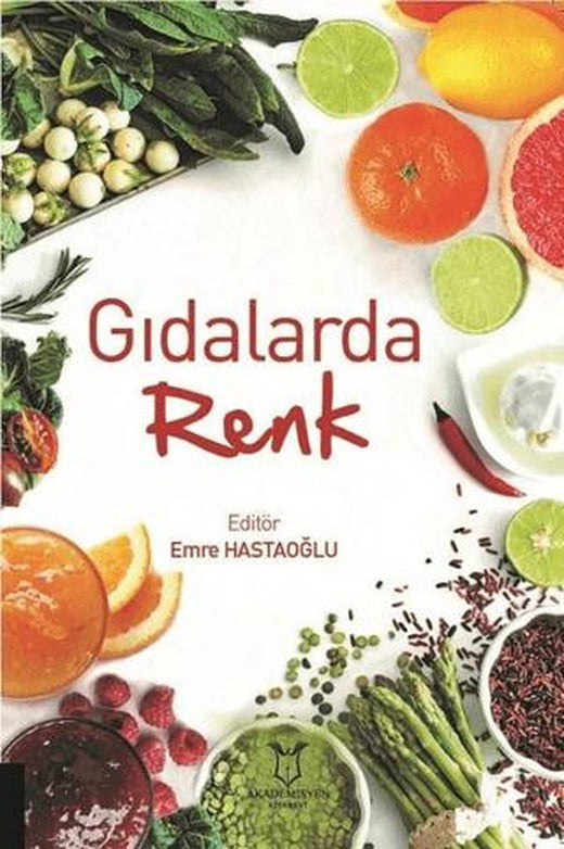 Gıdalarda Renk | Akademisyen Kitabevi (Ciltsiz)