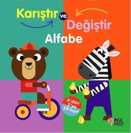 Karıştır ve Değiştir - Alfabe - A 'dan Z'ye 29 Harf | Masalperest (Ciltli)