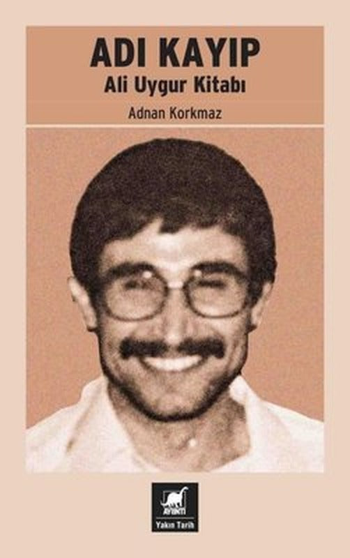 Adı Kayıp - Ali Uygur Kitabı | Ayrıntı Yayınları
