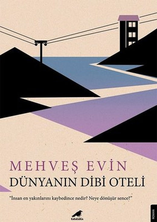 Dünyanın Dibi Oteli | Karakarga Yayınları