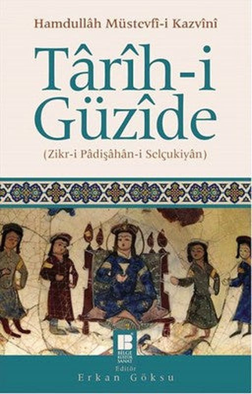 Tarih-i Güzide | Bilge Kültür Sanat
