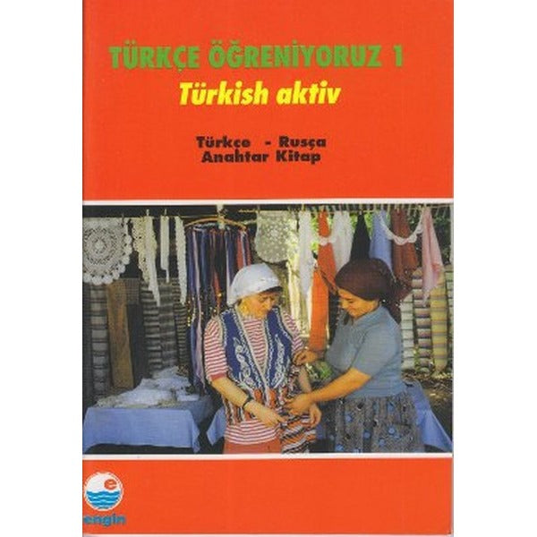 Türkçe Öğreniyoruz 1-Türkçe-Rusça / Anahtar Kitap | Engin