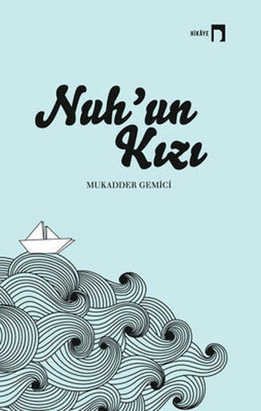 Nuh'un Kızı | Dergah Yayınları