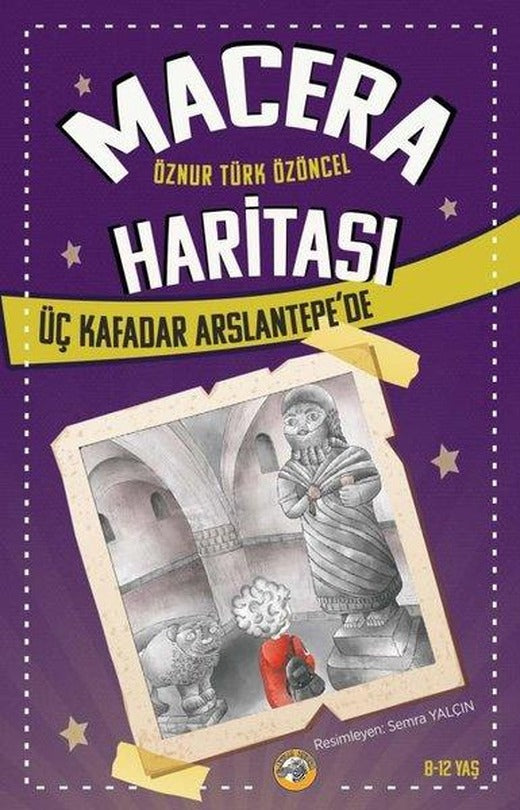 Macera Haritası 2 - Üç Kafadar Arslantepe'de | Akıllı Zebra (İnce Kapak)