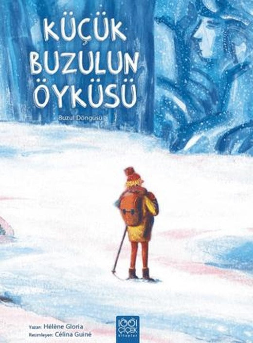 Küçük Buzulun Öyküsü