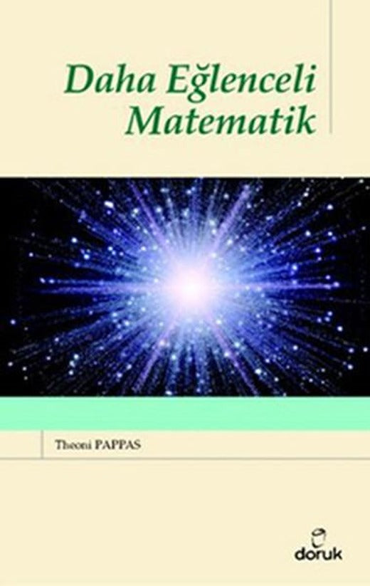 Daha Eğlenceli Matematik | Doruk Yayınları - Yayınevi Genel Dizisi (İnce Kapak)