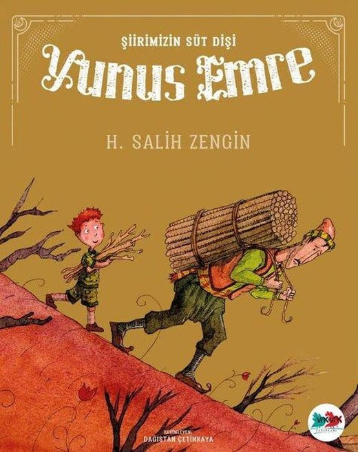 Şiirimizin Süt Dişi Yunus Emre | Vakvak Yayınları (İnce Kapak)