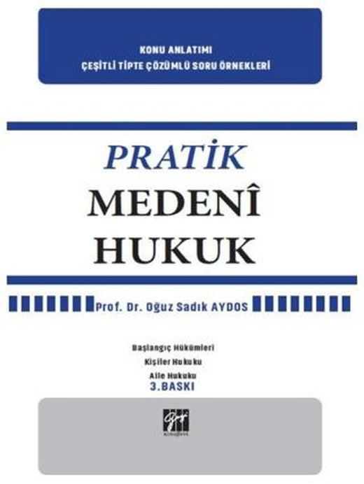 Pratik Medeni Hukuk | Gazi Kitabevi (Ciltsiz)