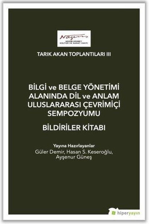 Bilgi ve Belge Yönetimi Alanında Dil ve Anlam Uluslarası Çevrimiçi Sempozyumu Bildiriler Kitabı - Ta | Hiperlink (İnce Kapak)