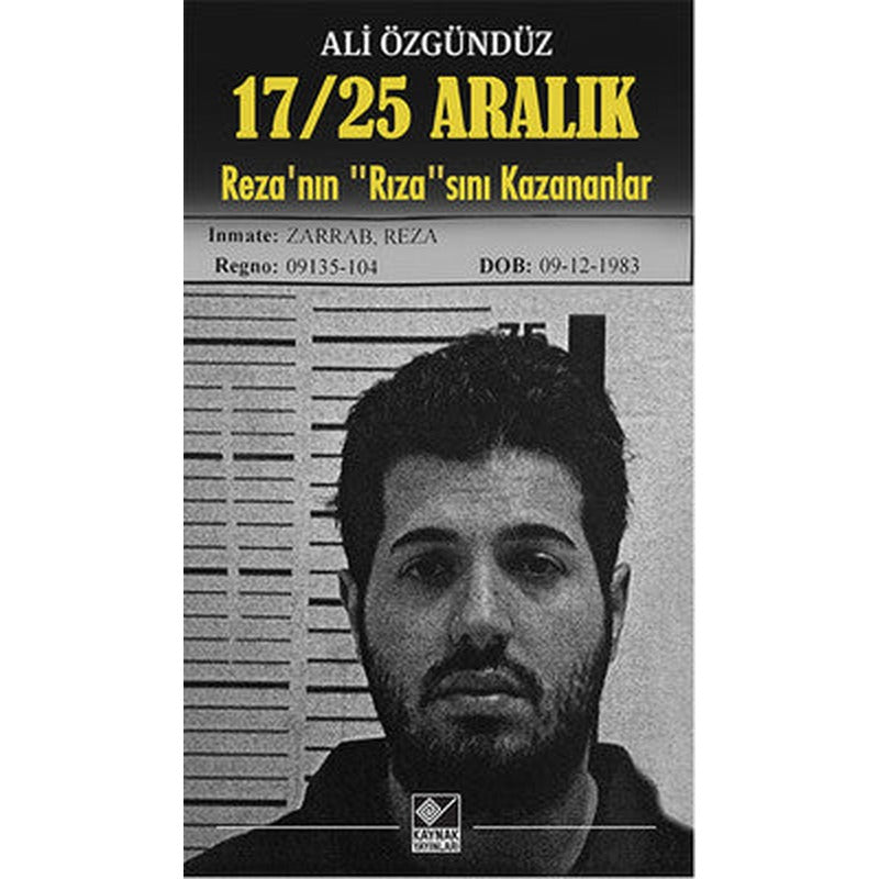 17/25 Aralık Reza'nın Rızasını Kazananlar | Kaynak Yayınları