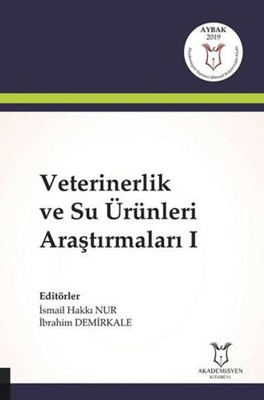 Veterinerlik ve Su Ürünleri Araştırmaları 1 | Akademisyen Kitabevi (Ciltsiz)