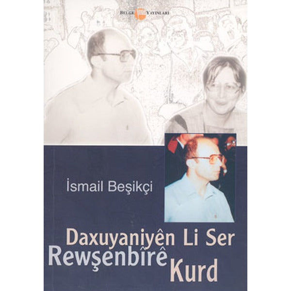 Daxuyaniyen Li Ser Rewşenbire Kurd