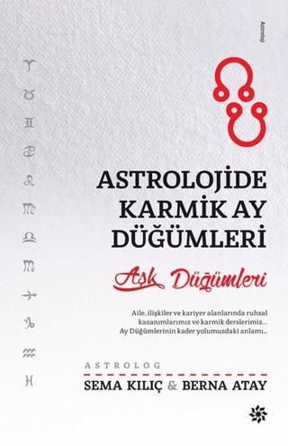 Astrolojide Karmik Ay Düğümleri | Doğan Novus (Ciltsiz)  - Resim 1