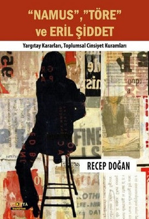 Namus Töre ve Eril Şiddet | Ütopya Yayınevi
