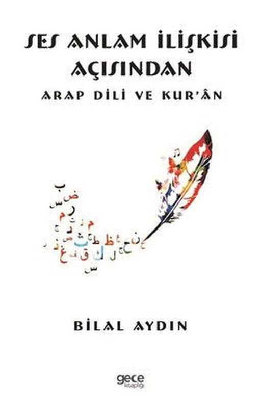 Ses Anlam İlişkisi Açısından Arap Dili ve Kur an | Gece Kitaplığı