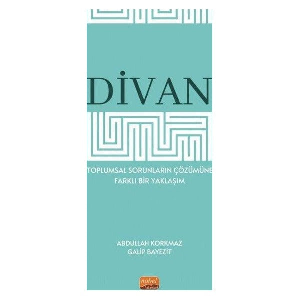Divan - Toplumsal Sorunların Çözümüne Farklı Bir Yaklaşım | Nobel Bilimsel Eserler (İnce Kapak)