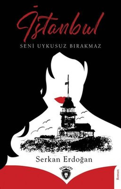 İstanbul Seni Uykusuz Bırakmaz | Dorlion Yayınevi
