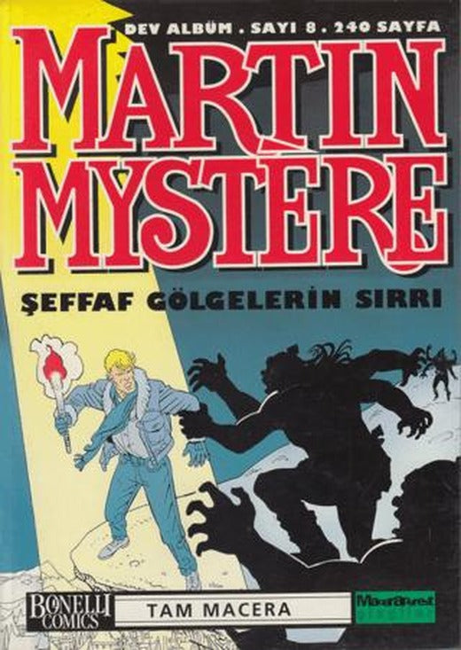 Martin Mystere Dev Albüm Sayı: 8 Şeffaf Gölgelerin Sırrı | Oğlak Yayıncılık (Ciltsiz)