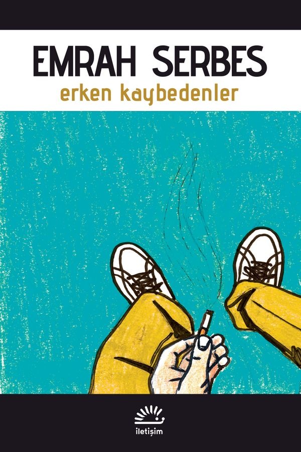 Erken Kaybedenler | İletişim Yayınları
