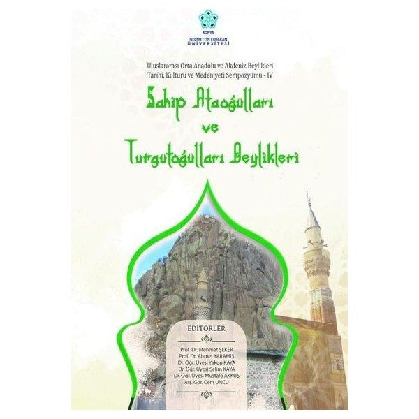 Sahip Ataoğulları ve Turgutoğulları Beylikleri | Necmettin Erbakan Üniversitesi Yayınları (Ciltli)