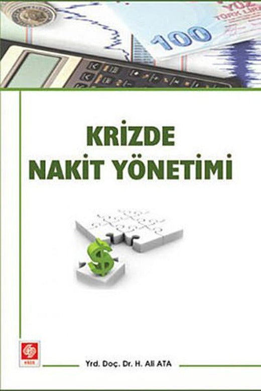 Krizde Nakit Yönetimi | Ekin Basım Yayın (İnce Kapak)