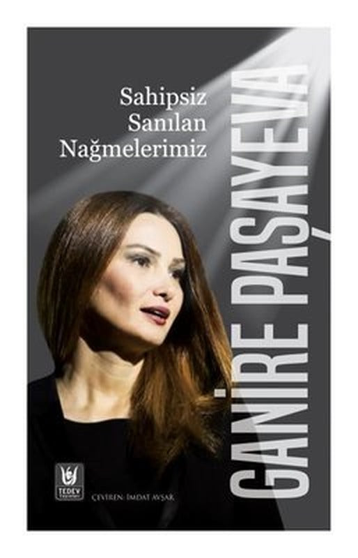 Sahipsiz Sanılan Nağmelerimiz | Türk Edebiyatı Vakfı Yayınları (İnce Kapak)