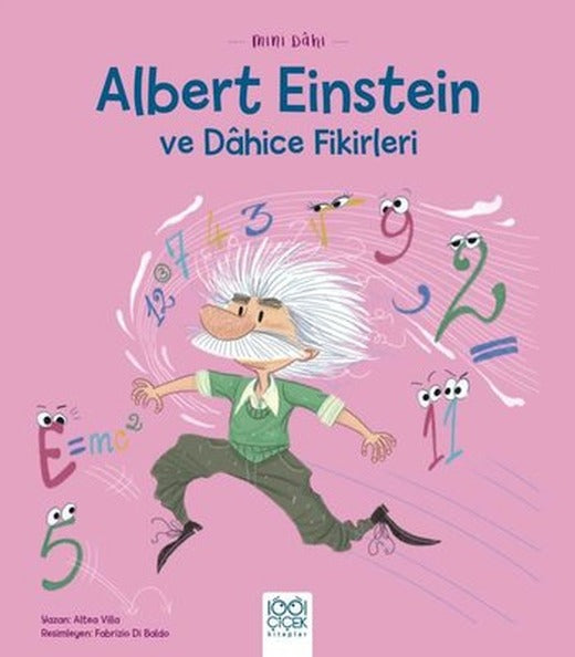 Albert Einstein ve Dahice Fikirleri - Mini Dahi | 1001 Çiçek