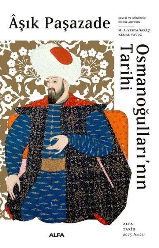 Osmanoğulları'nın Tarihi | Alfa Yayıncılık (Ciltli)