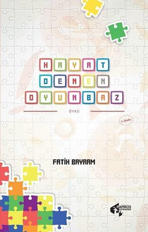 Hayat Denen Oyunbaz | Papirüs Yayın