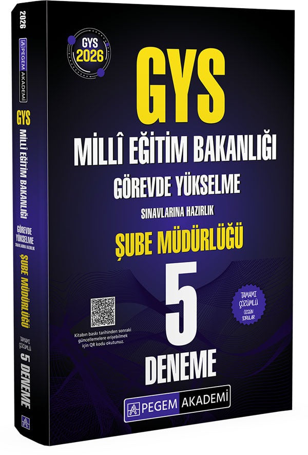 2026 GYS MEB Görevde Yükselme Sınavlarına Hazırlık Tamamı Çözümlü 5 Deneme Şube Müdürlüğü | Pegem Akademi Yayıncılık (İnce Kapak)